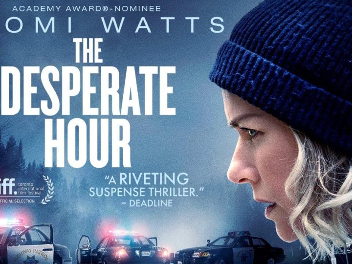 The Desperate Hour| Official Trailer | In Theaters & On Demand February 25