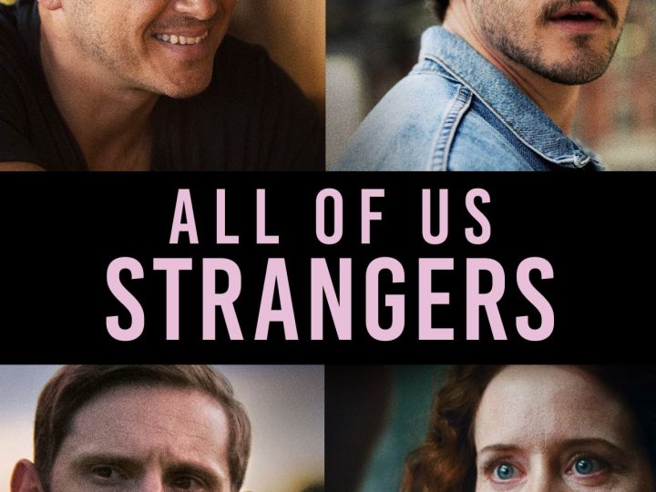 “All of Us Strangers” (2023): A Surreal Romantic Drama  Love